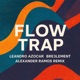 Flow Trap feat Bre3lement Single