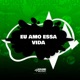 EU AMO ESSA VIDA Single