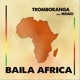 Baila Africa feat Msaki Single