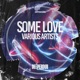 Some Love EP