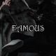Famous feat Nat James Conner Riley Single