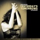 Yesterday s Tomorrows Remixes EP