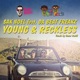 Young Reckless feat Da Beat Freakz Single