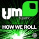 How We Roll Single
