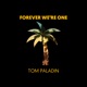 Forever We re One Single
