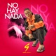 No Hay Nada Single