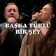 Başka Türlü Bir Şey Single