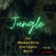 Jungle feat Muhammad Alid mc Tyran Slaughter Single
