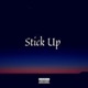 Stick Up Single