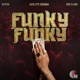 FUNKY FUNKY Single