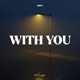 With You Single