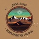 Move Along Single