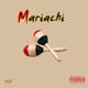 Mariachi Single