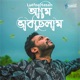 Ami Bhabchilam feat Abdur Rashid Boyati Single