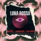 LUNA ROSSA feat Ras Gros Homer 043 Single
