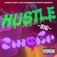 Hustle n Smoke Single