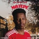 Matepe Single