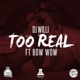Too Real feat Bow Wow Single