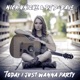 Today I Just Wanna Party Single