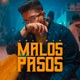 Malos Pasos Single