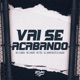 Vai Se Acabando feat MC LLisboa Single