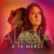 À ta merci REMIX Single