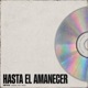 hasta el amanecer Single