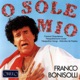 O sole mio Vol 1