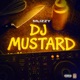 DJ Mustard Single