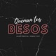 Queman Tus Besos Single