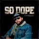 So Dope Single