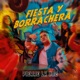 Fiesta y Borrachera Single
