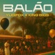 Balão feat King Bigs Single