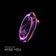 Miss You Preview Single