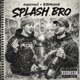 Splash Bros feat E2smoove Single
