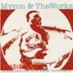 Myron the Works feat Meshell Ndegeocello Robert Glasper