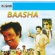 Baasha Tamil Original Motion Picture Soundtrack