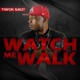 Watch Me Walk feat JG Single