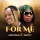 For Me feat Happy C Single