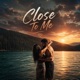 CLOSE TO ME feat Pav deep Single