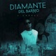 Diamante del Barrio Single