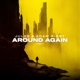 Around Again Extended Mix Single