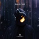 Cold Fire Single