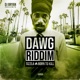 Born to Kill Dawg Riddim Single