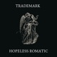 HOPELESS ROMANTIC HOPLESS ROMANTIC