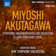 Miyoshi Mutation symphonique Akutagawa Ellora Symphony