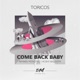 Come Back Baby Single