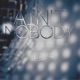 Ain t Nobody feat Hashtag Single