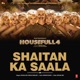Shaitan Ka Saala From Housefull 4 Single