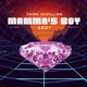 MAMMA S BOY feat S DOT Single